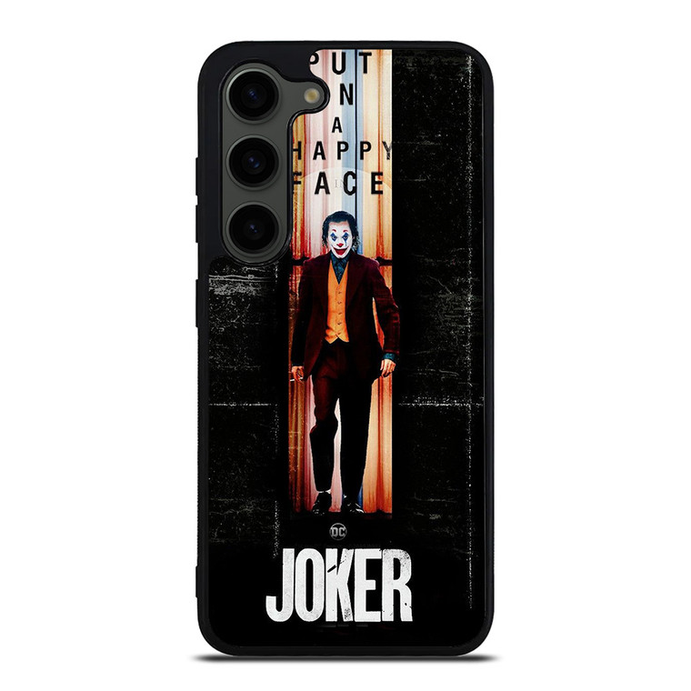 JOKER PUT ON A HAPPY FACE Samsung Galaxy S23 Plus Case Cover