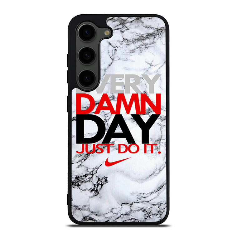 NIKE EVERY DAMN DAY MARBLE Samsung Galaxy S23 Plus Case Cover