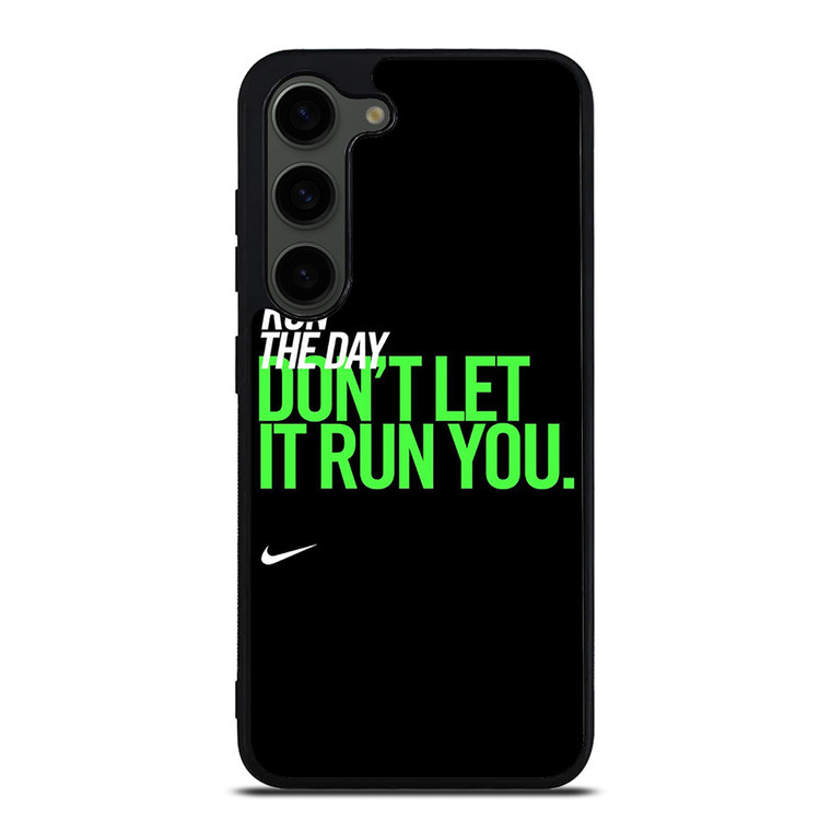 NIKE RUN THE DAY Samsung Galaxy S23 Plus Case Cover