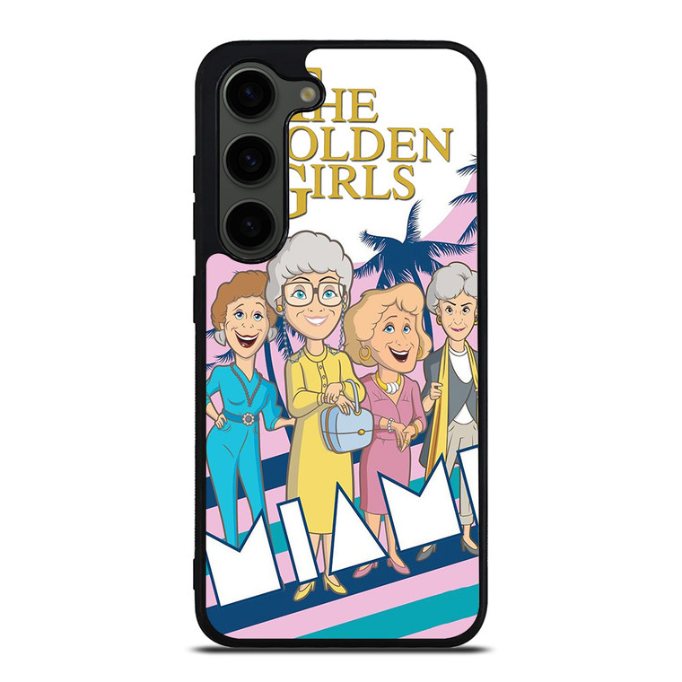 THE GOLDEN GIRLS CARTOON Samsung Galaxy S23 Plus Case Cover
