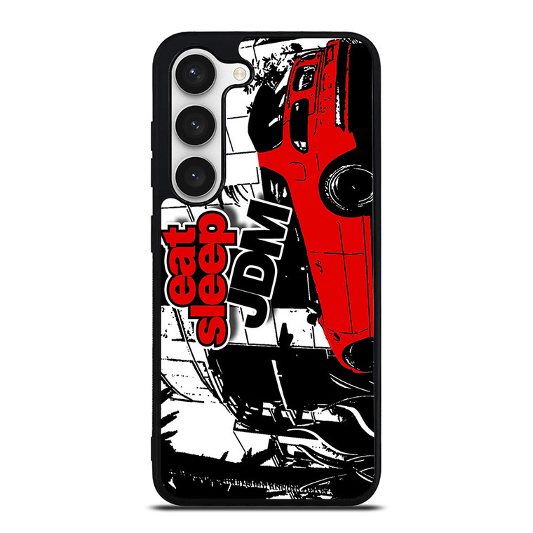 EAT SLEEP JDM ART Samsung Galaxy S23 Case Cover
