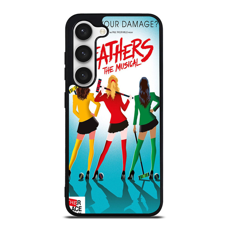 HEATHERS BROADWAY MUSICAL Samsung Galaxy S23 Case Cover