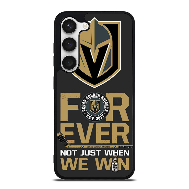 VEGAS GOLDEN KNIGHT FOR EVER NOY WHEN WE WIN Samsung Galaxy S23 Case Cover