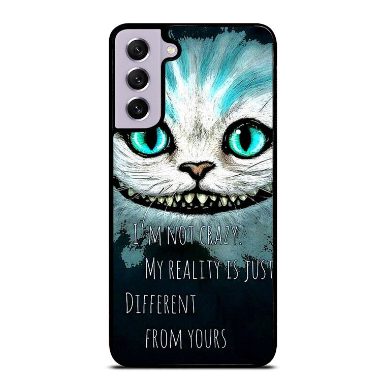 CHESHIRE CAT QUOTE Samsung Galaxy S21 FE Case Cover