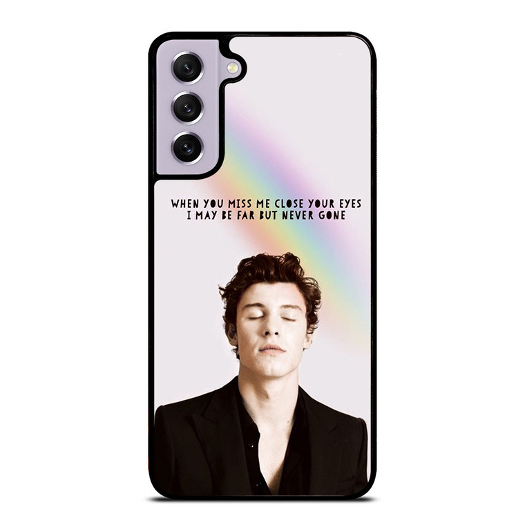 SHAWN MENDES QUOTE Samsung Galaxy S21 FE Case Cover
