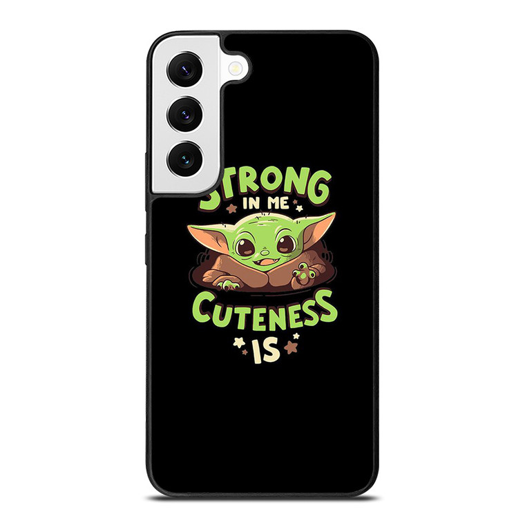 BABY YODA STAR WARS STRONG CUTENESS Samsung Galaxy S22 Case Cover