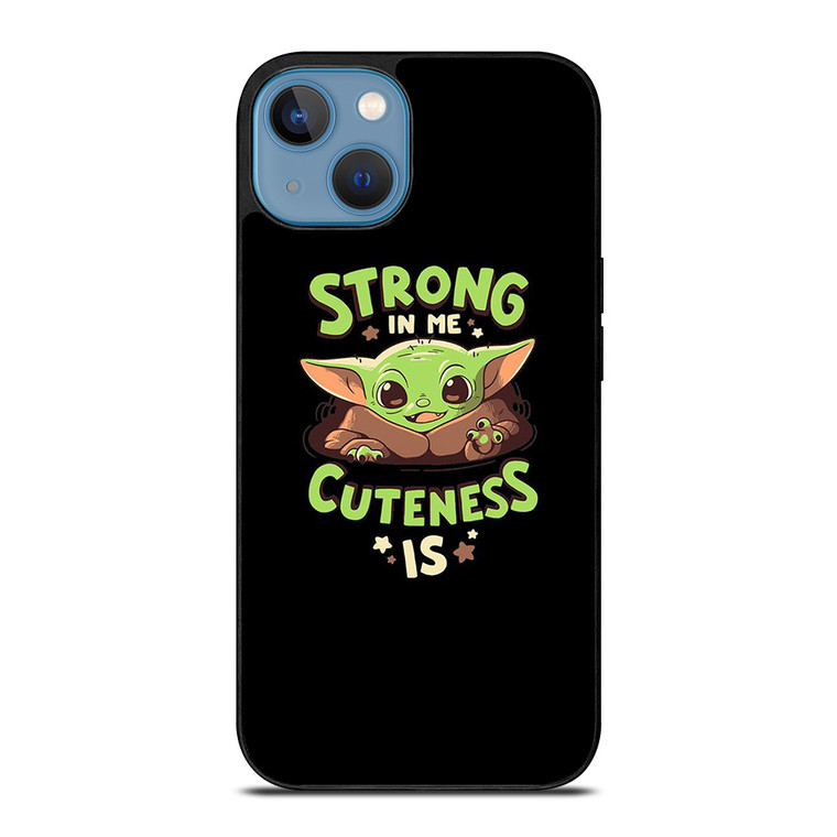 BABY YODA STAR WARS STRONG CUTENESS iPhone 13 Case Cover