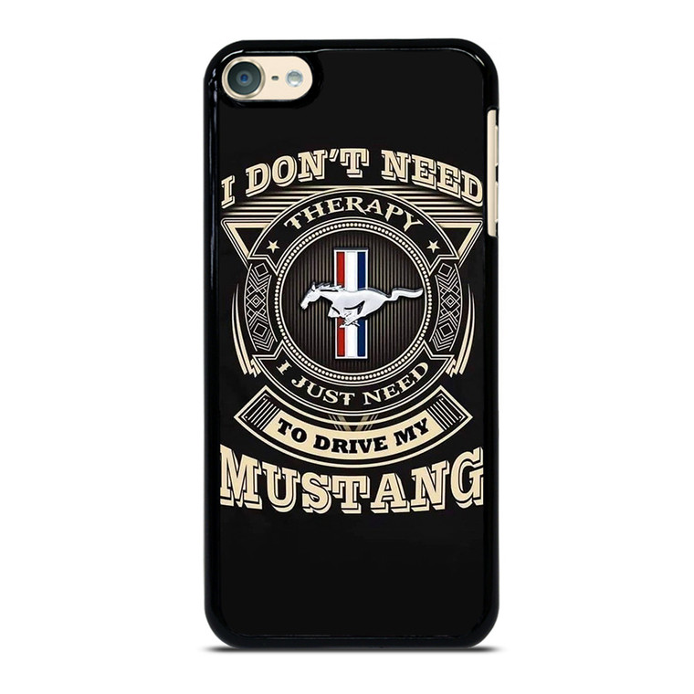 FORD LOGO DRIVE MY MUSTANG iPod Touch 6 Case