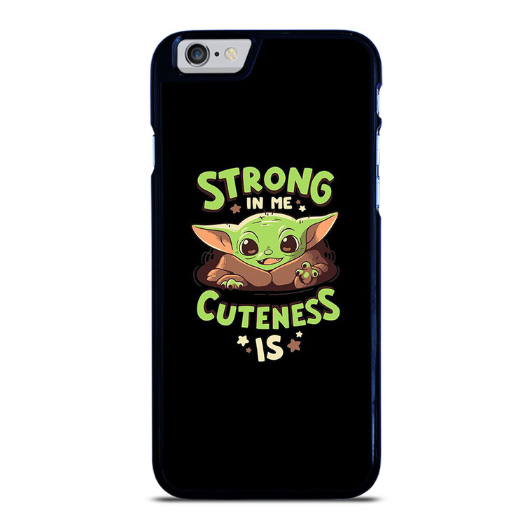 BABY YODA STAR WARS STRONG CUTENESS iPhone 6 / 6S Case Cover