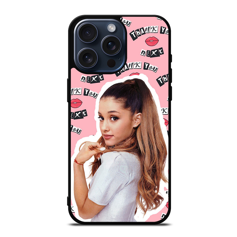 ARIANA GRANDE THANK YOU NEXT iPhone 15 Pro Max Case Cover