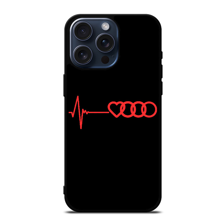 AUDI HEART BEATING iPhone 15 Pro Max Case Cover