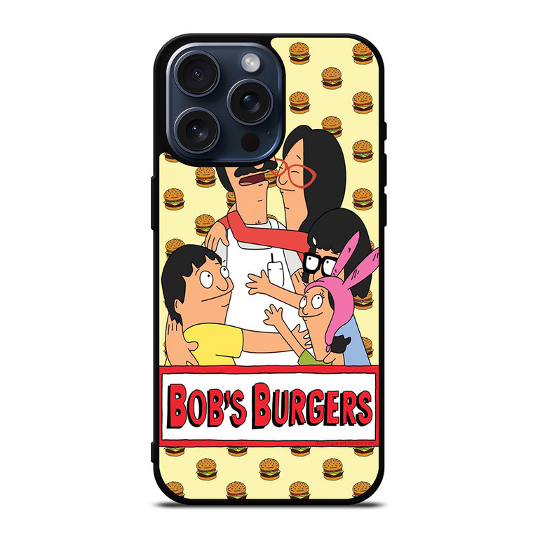BOB'S BURGERS FAMILY iPhone 15 Pro Max Case Cover