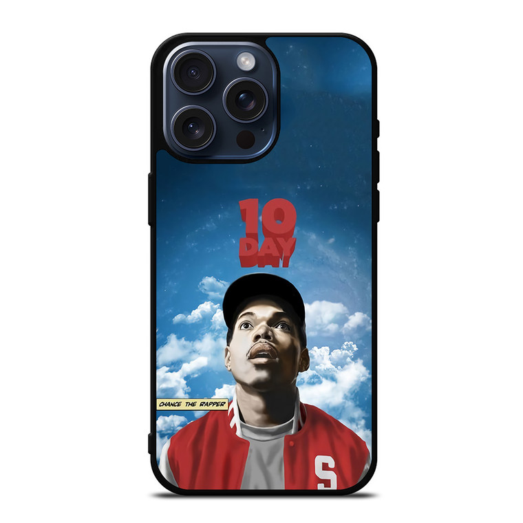 CHANCE THE RAPPER 10 DAY iPhone 15 Pro Max Case Cover