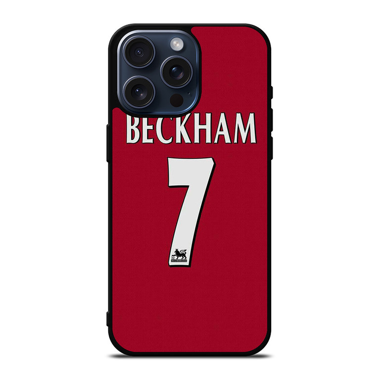 DAVID BECKHAM JERSEY MANCHESTER UNITED iPhone 15 Pro Max Case Cover