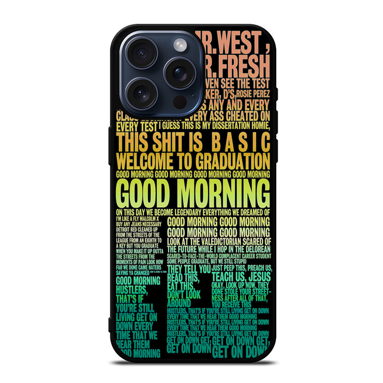 KANYE WEST RAPPER LYRICS iPhone 15 Pro Max Case Cover