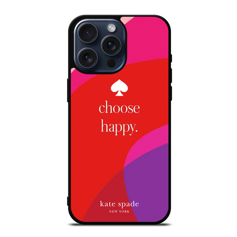 KATE SPADE CHOOSE HAPPY iPhone 15 Pro Max Case Cover