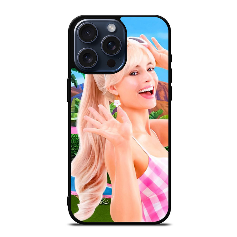 MARGOT ROBBIE BARBIE MOVIE iPhone 15 Pro Max Case Cover