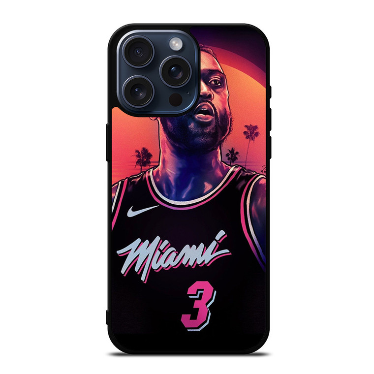 MIAMI HEAT DWYANE WADE 3 NBA iPhone 15 Pro Max Case Cover