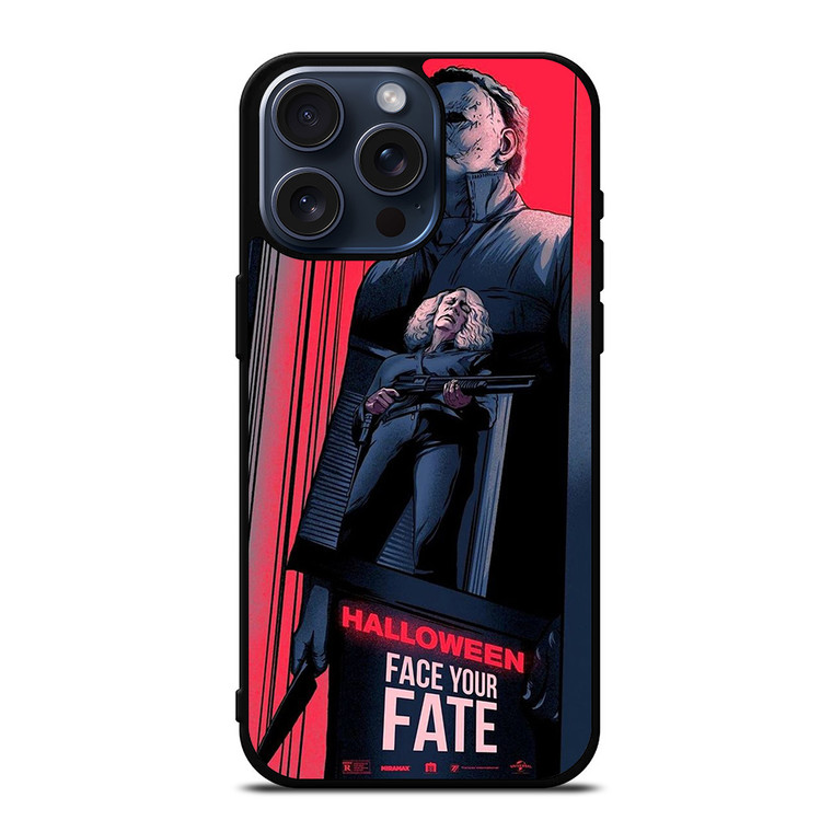 MICHAEL MYERS HALLOWEEN FACE YOUR FATE iPhone 15 Pro Max Case Cover