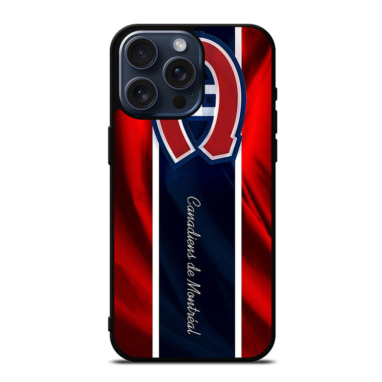 MONTREAL CANADIENS FLAG iPhone 15 Pro Max Case Cover