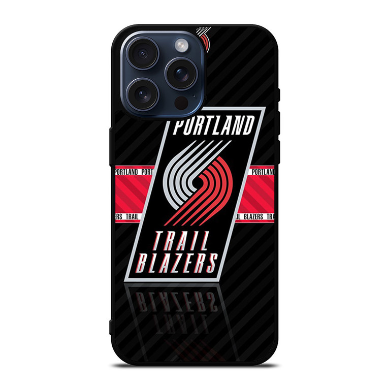 PORTLAND TRAIL BLAZERS LOGO iPhone 15 Pro Max Case Cover