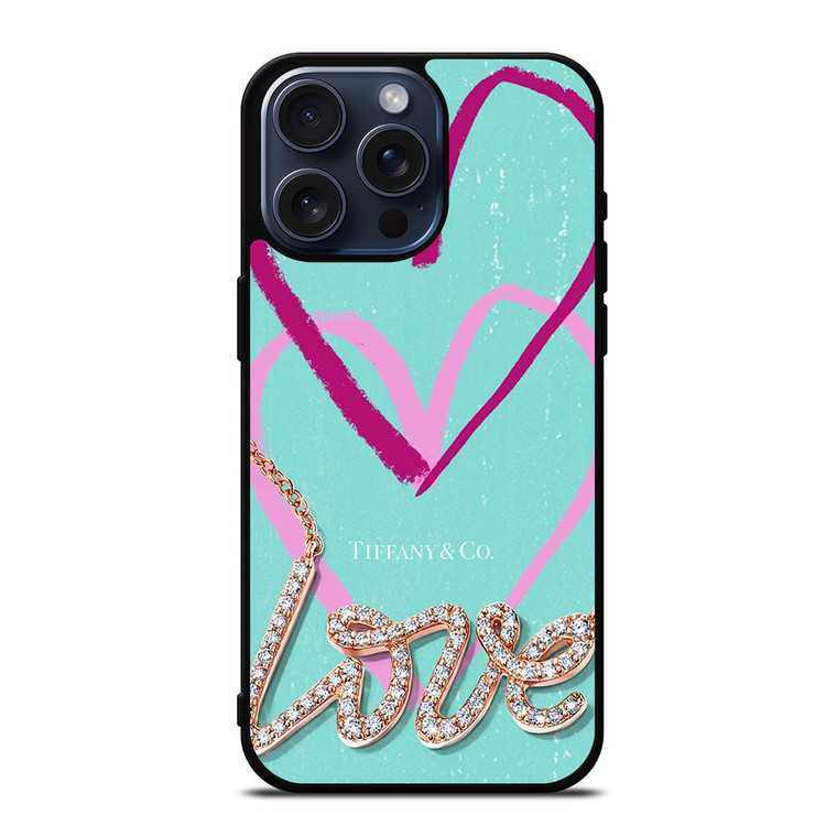 TIFFANY AND CO LOVE DIAMOND iPhone 15 Pro Max Case Cover