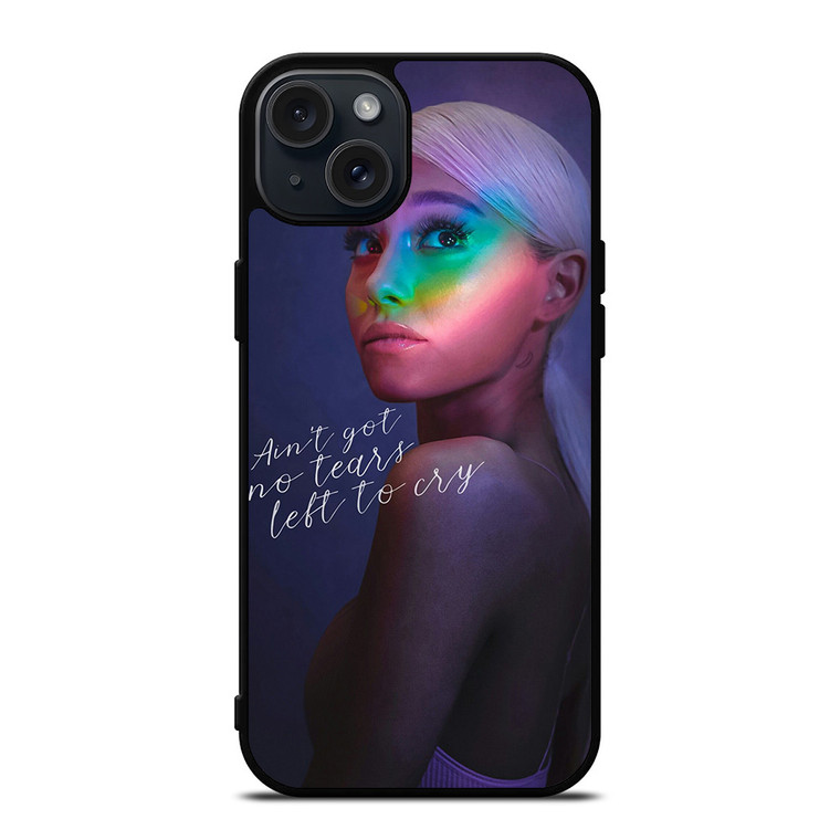 ARIANA GRANDE QUOTE iPhone 15 Plus Case Cover