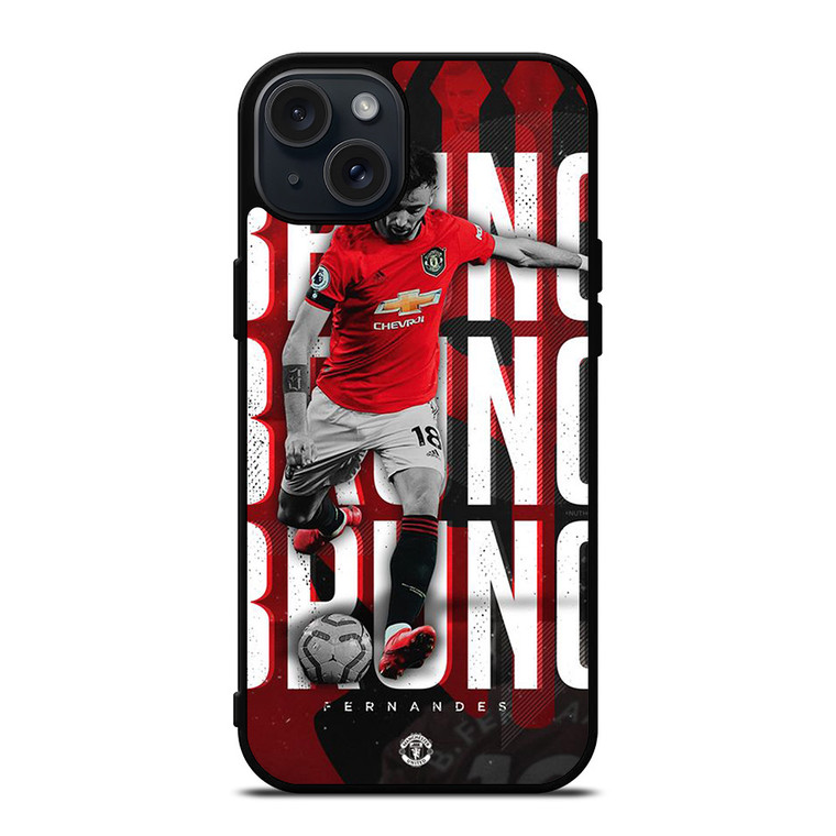BRUNO FERNANDES MANCHESTER UNITED iPhone 15 Plus Case Cover