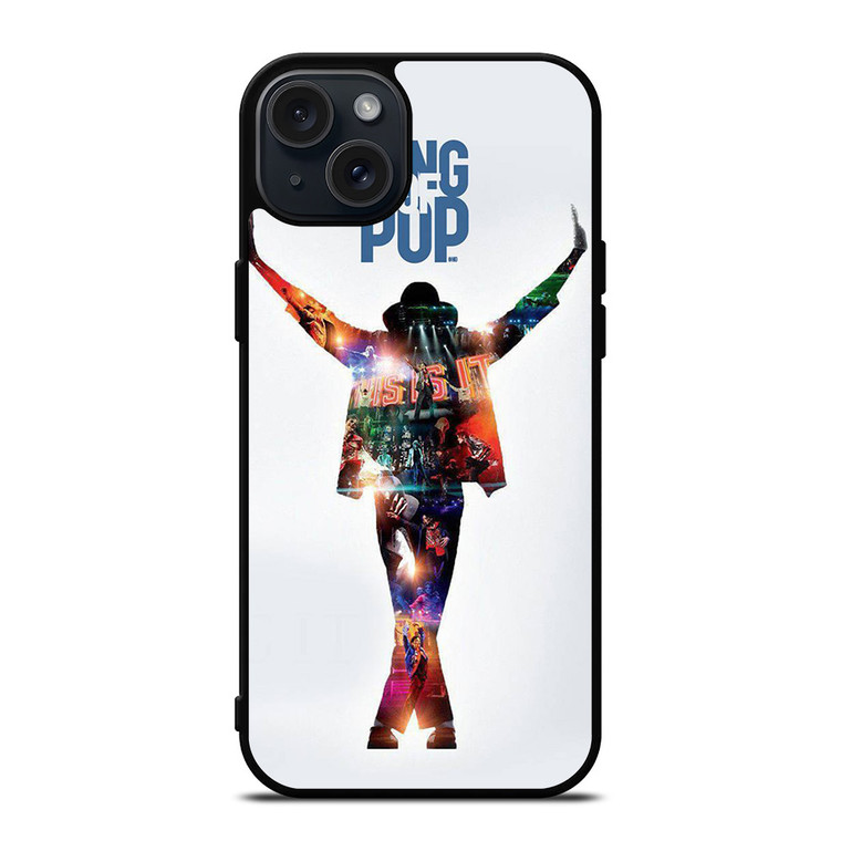 MICHAEL JACKSON KING OF POP iPhone 15 Plus Case Cover