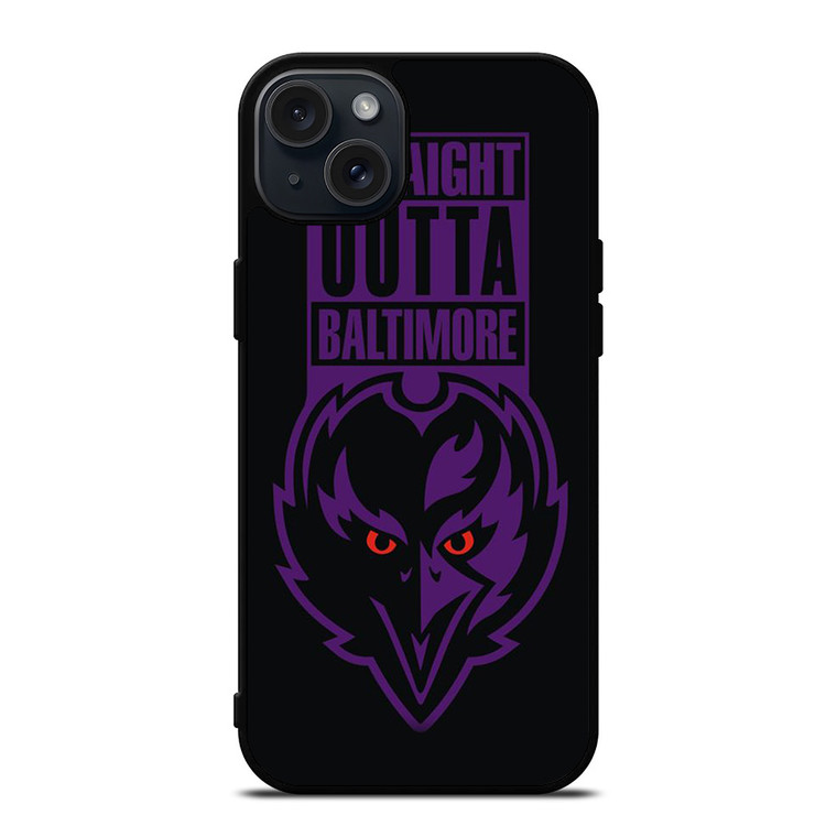 STRAIGHT OUTTA BALTIMORE BALTIMORE RAVENS iPhone 15 Plus Case Cover