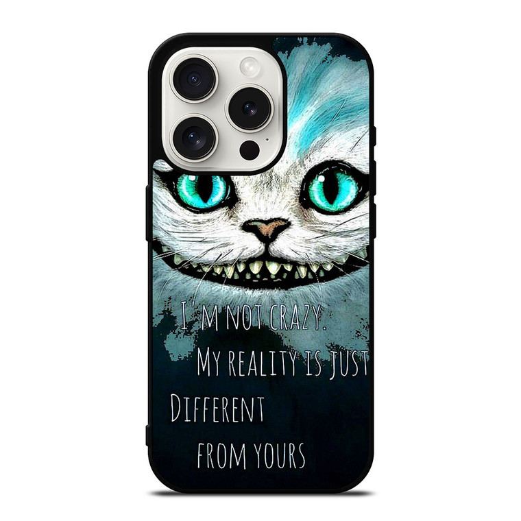 CHESHIRE CAT QUOTE iPhone 15 Pro Case Cover