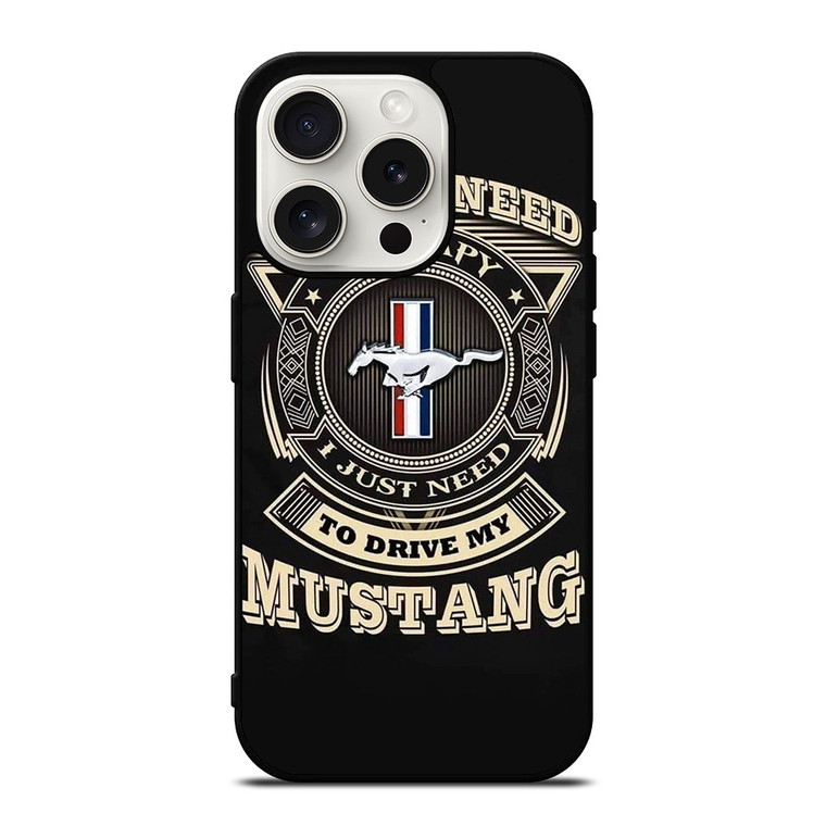 FORD LOGO DRIVE MY MUSTANG iPhone 15 Pro Case Cover