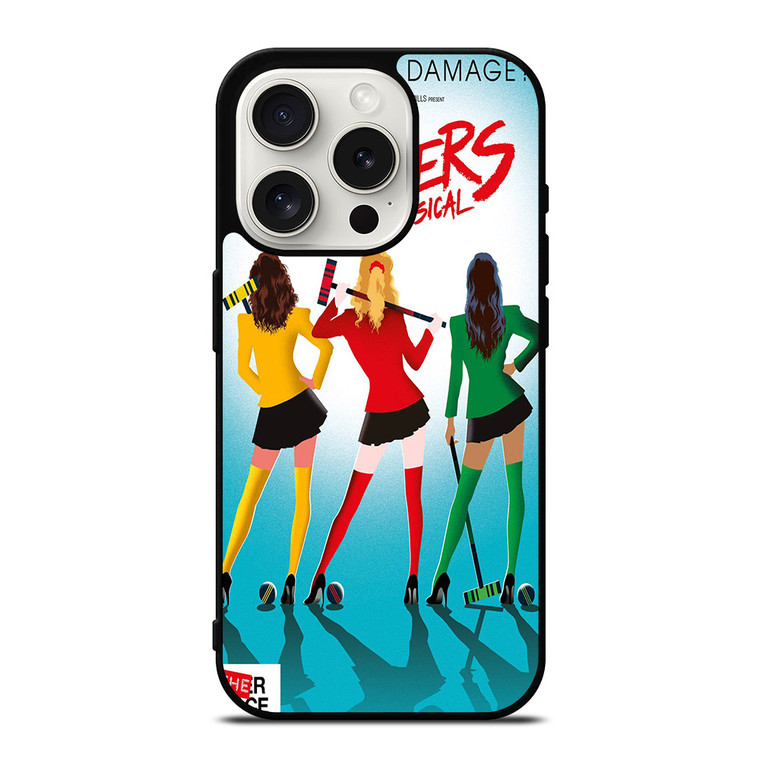 HEATHERS BROADWAY MUSICAL iPhone 15 Pro Case Cover