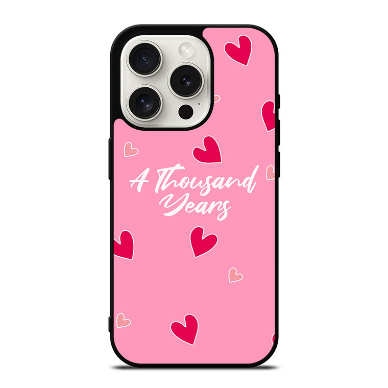 I LOVE YOU FOR A THOUSAND YEARS iPhone 15 Pro Case Cover