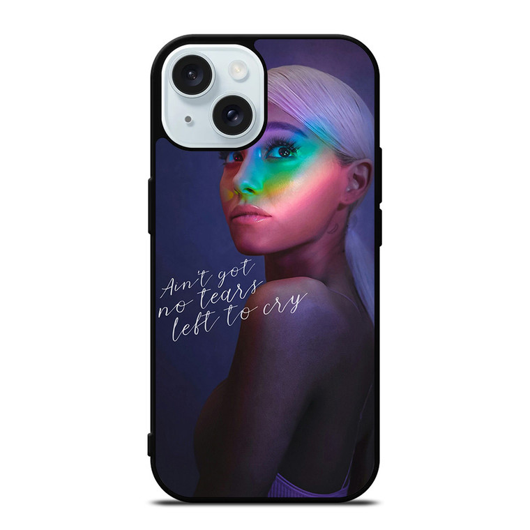 ARIANA GRANDE QUOTE iPhone 15 Case Cover