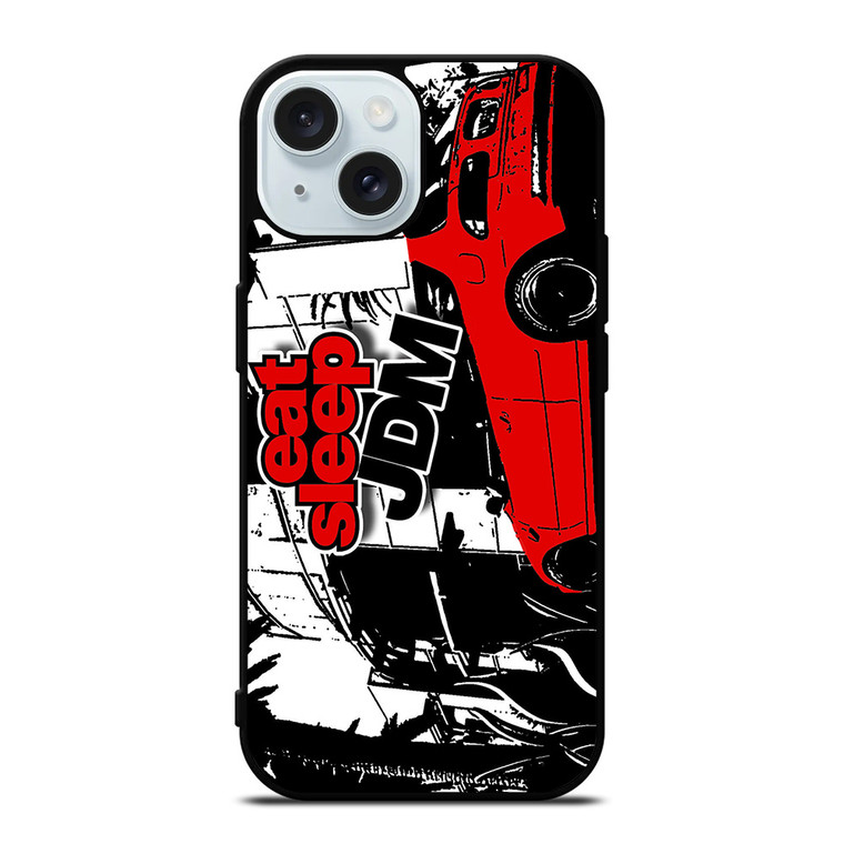 EAT SLEEP JDM ART iPhone 15 Case Cover