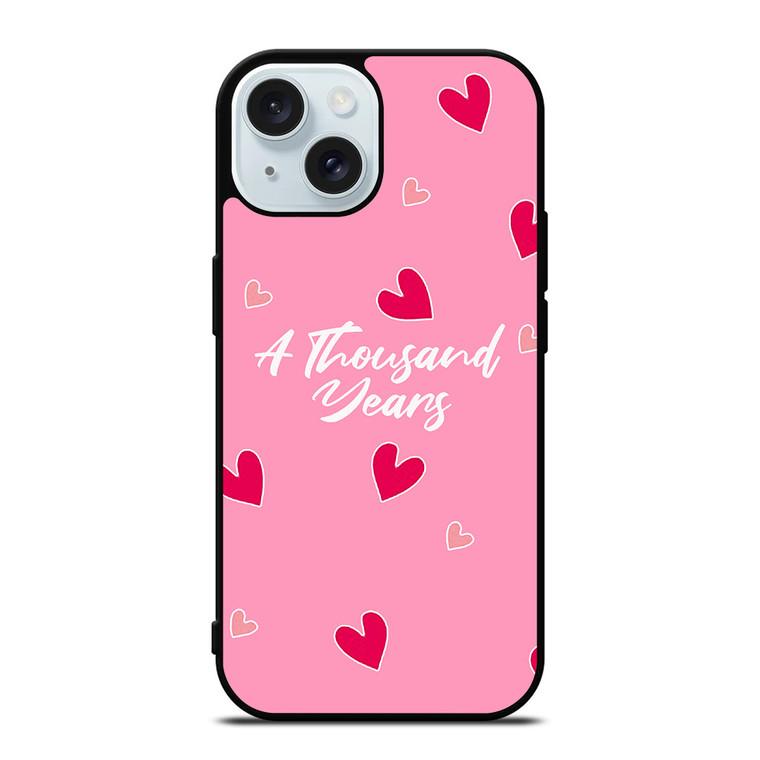 I LOVE YOU FOR A THOUSAND YEARS iPhone 15 Case Cover