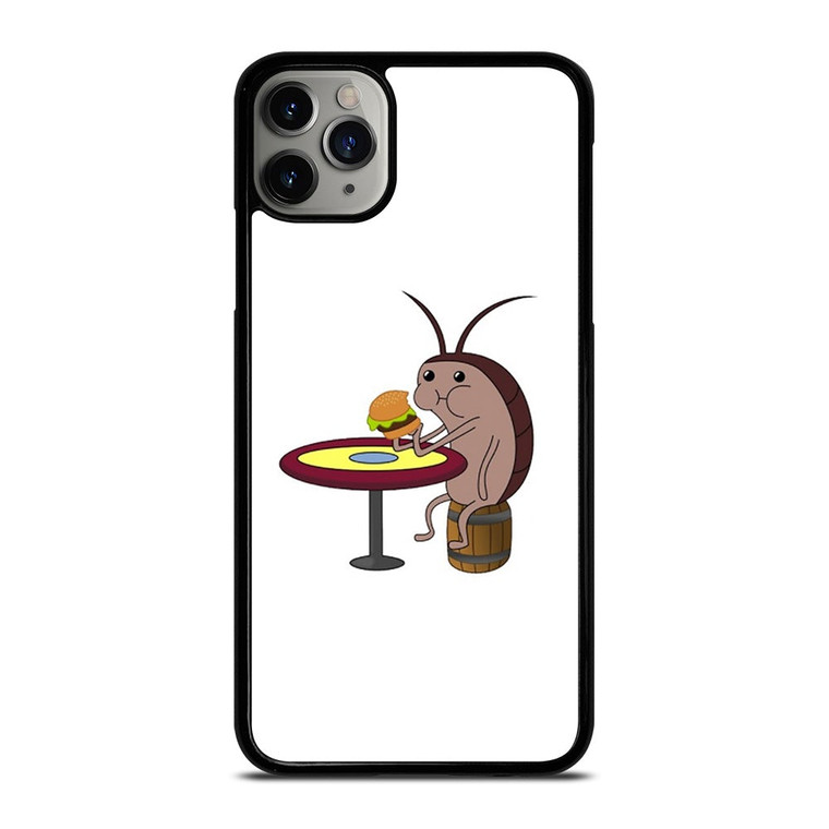 SPONGEBOB COCKROACH EAT PATTY iPhone 11 Pro Max Case Cover