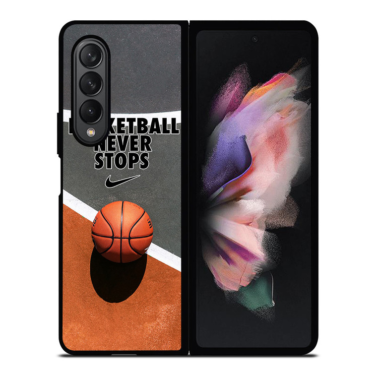 BASKETBALL NEVER STOPS Samsung Galaxy Z Fold 3 Case Cover