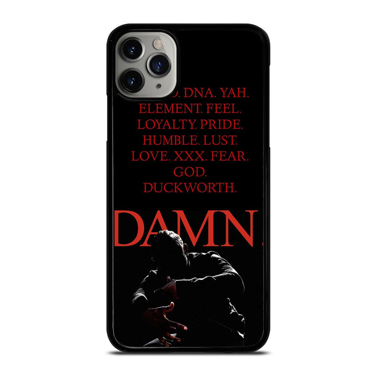 KENDRICK LAMAR DAMN QUOTES iPhone 11 Pro Max Case Cover
