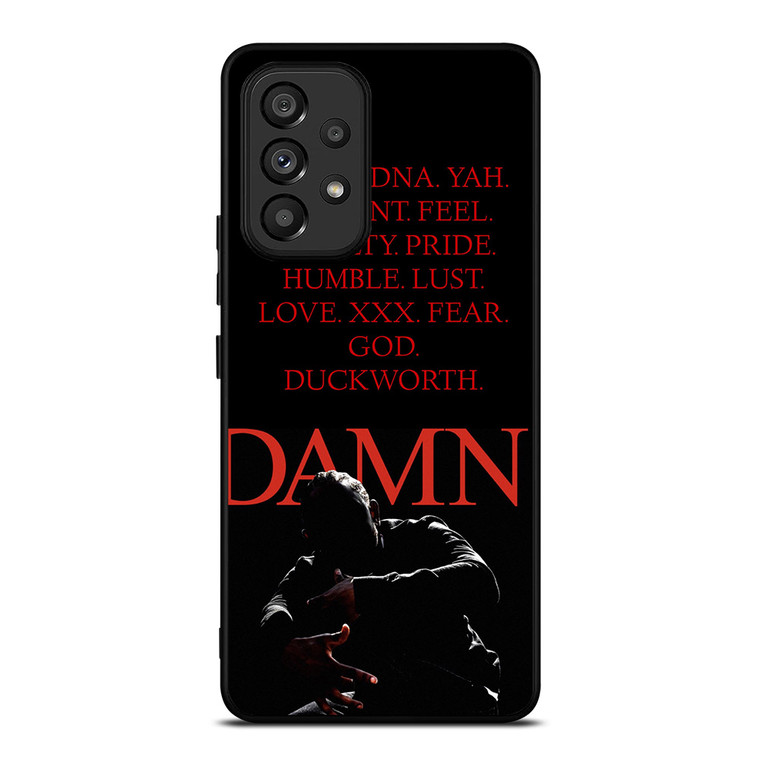 KENDRICK LAMAR DAMN QUOTES Samsung Galaxy A53 Case Cover