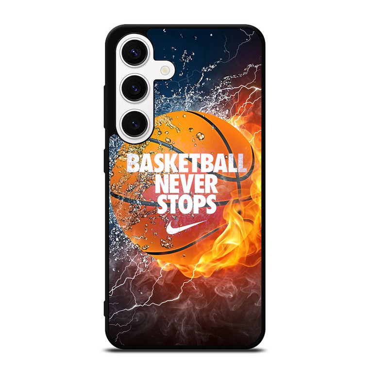 BASKETBALL NEVER STOPS 3 Samsung Galaxy S24 Case Cover