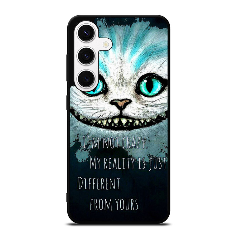 CHESHIRE CAT QUOTE Samsung Galaxy S24 Case Cover