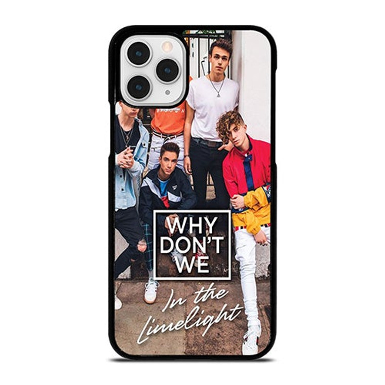 WHY DON'T WE IN THE LIMELIGHT iPhone 11 Pro Case Cover