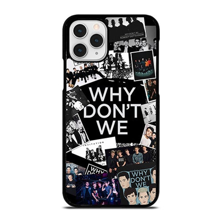 WHY DON'T WE BAND COLLAGE iPhone 11 Pro Case Cover