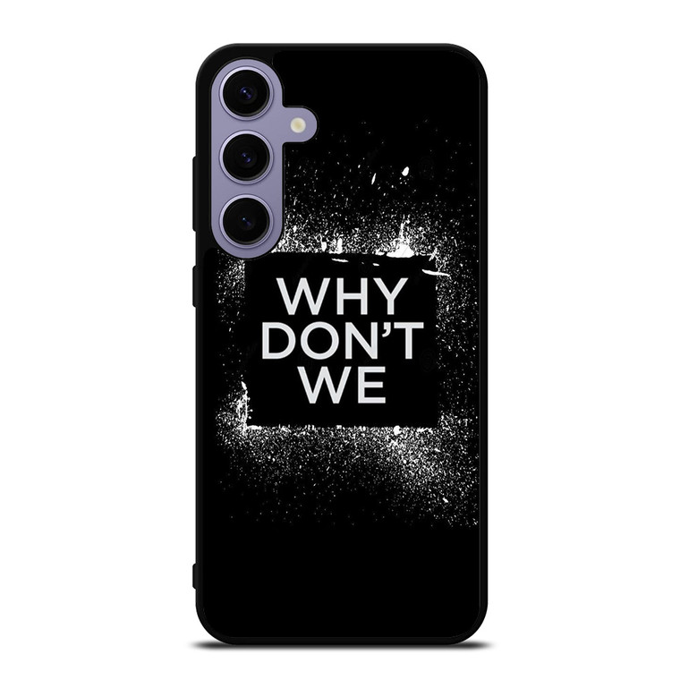 WHY DONT WE GROUP BAND LOGO Samsung Galaxy S24 Plus Case Cover