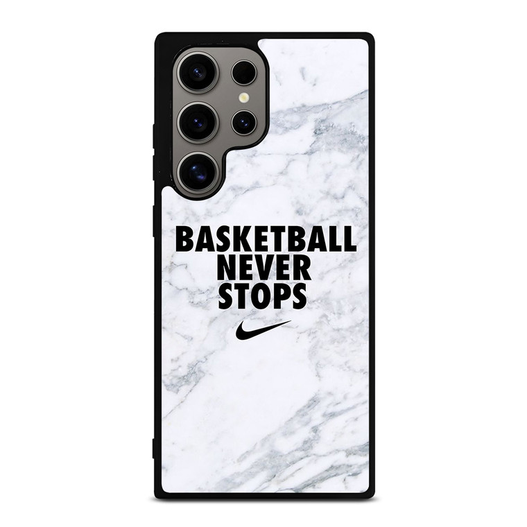 BASKETBALL NEVER STOPS MARBLE Samsung Galaxy S24 Ultra Case Cover