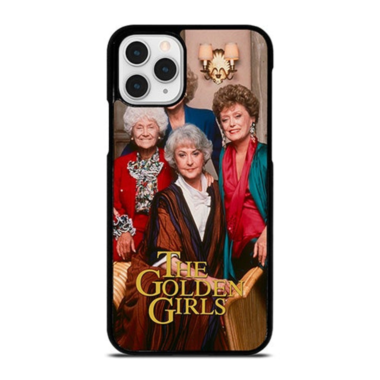 THE GOLDEN GIRLS TV SHOW iPhone 11 Pro Case Cover
