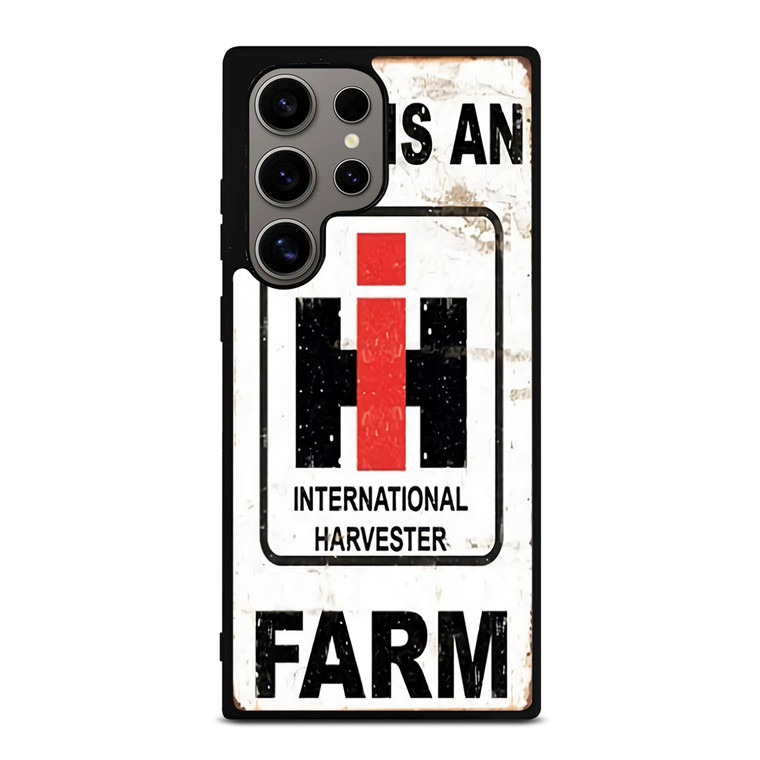 INTERNATIONAL HARVESTER IH THIS IS AN FARM Samsung Galaxy S24 Ultra Case Cover