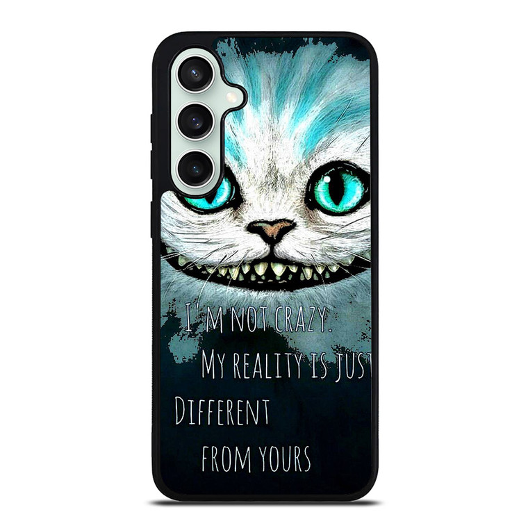 CHESHIRE CAT QUOTE Samsung Galaxy S23 FE Case Cover